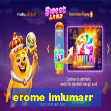 erome imlumarr